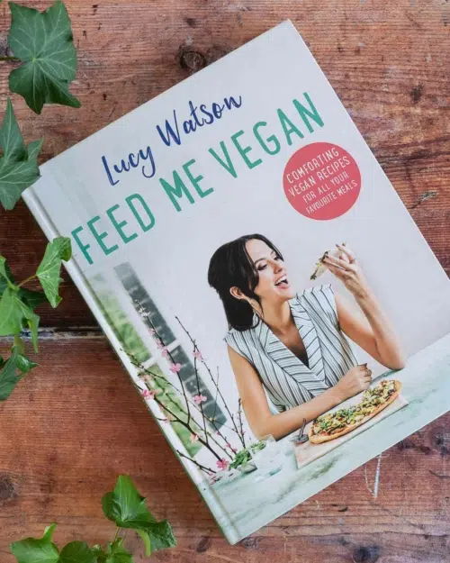 Feed Me Vegan by Lucy Watson